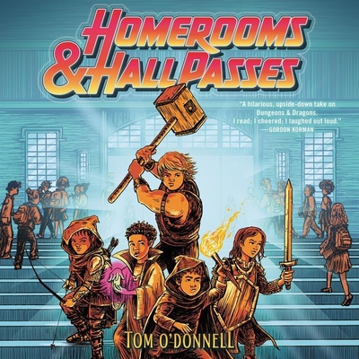 Homerooms and Hall Passes By Tom O'Donnell, James Fouhey (Read by) Cover Image