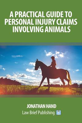 A Practical Guide to Personal Injury Claims Involving Animals Cover Image