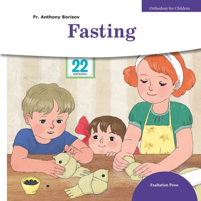 Fasting By Anthony Borisov, Victoria Kitavina (Illustrator), John Hogg (Translator) Cover Image