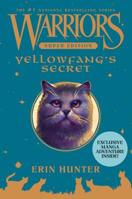 Warriors Super Edition: Yellowfang's Secret By Erin Hunter, James L. Barry (Illustrator) Cover Image
