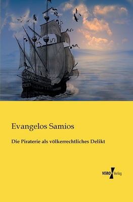 Die Piraterie als völkerrechtliches Delikt Cover Image