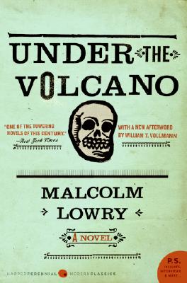 Under the Volcano: A Novel