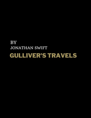 Gulliver's Travels by Jonathan Swift Cover Image