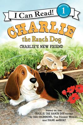 Charlie the Ranch Dog: Charlie's New Friend (I Can Read Level 1) By Ree Drummond, Diane deGroat (Illustrator) Cover Image