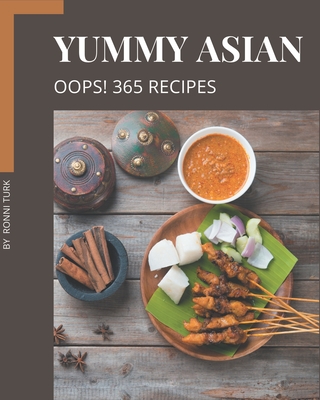 Oops! 365 Yummy Soup Recipes: A Yummy Soup Cookbook You Will Need  (Paperback)