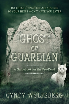 Ghost or Guardian By Cyndy Wulfsberg Cover Image