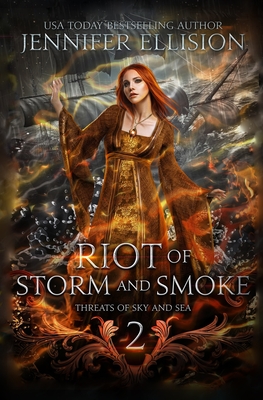 Riot of Storm and Smoke (Threats of Sky and Sea #2)