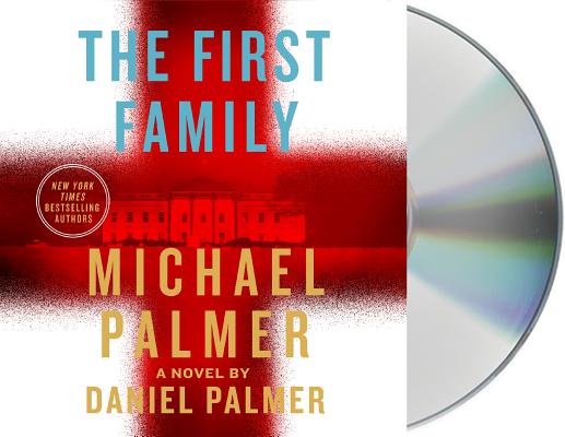 The First Family: A Novel Cover Image