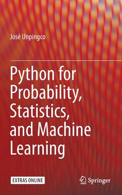 Python for Probability, Statistics, and Machine Learning Cover Image