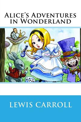 Alice's Adventures in Wonderland (Paperback) | Book Passage
