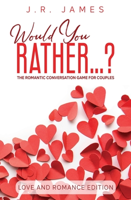 Would You Rather - Valentine's Edition, Games