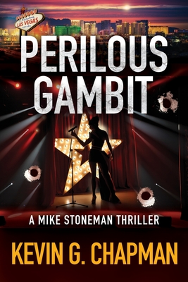 Perilous Gambit: A Mike Stoneman Thriller (The Mike Stoneman Thriller #5)