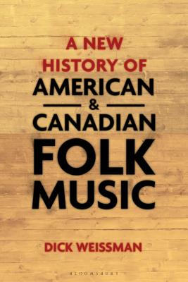 A New History of American and Canadian Folk Music Cover Image