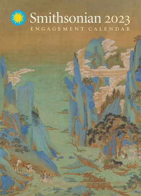 Smithsonian Engagement Calendar 2023 By Smithsonian Institution Cover Image