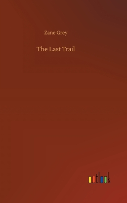 The Last Trail