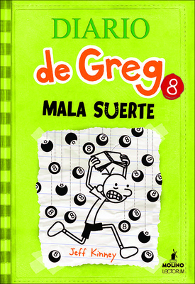 Mala Suerte (Hard Luck) (Diario de Greg #8) By Jeff Kinney Cover Image