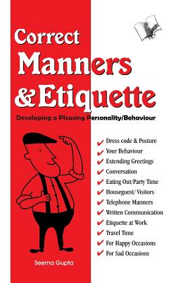 Correct Manners and Etiquette By Seema Gupta Cover Image