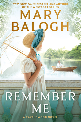 Remember Me: Phillippa's Story (A Ravenswood Novel #2) By Mary Balogh Cover Image