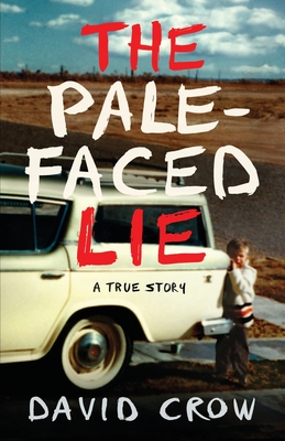 Cover for The Pale-Faced Lie