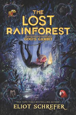 The Lost Rainforest #2: Gogi’s Gambit By Eliot Schrefer, Emilia Dziubak (Illustrator) Cover Image