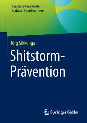 Shitstorm-Prävention By Jörg Sikkenga Cover Image
