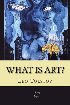 What Is Art?: 