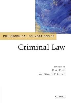 Philosophical Foundations of Criminal Law (Philosophical Foundations of Law) Cover Image