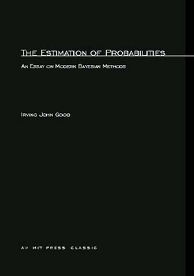 The Estimation Of Probabilities: An Essay on Modern Bayesian Methods
