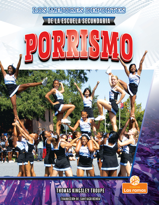 Porrismo (Cheerleading) By Thomas Kingsley Troupe Cover Image
