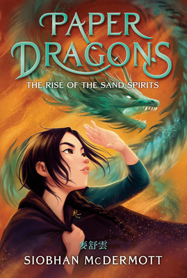 Cover for Paper Dragons #2: The Rise of the Sand Spirits