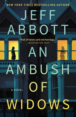 An Ambush of Widows By Jeff Abbott Cover Image