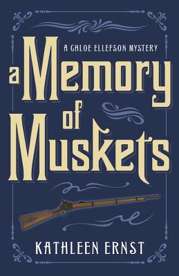 Cover for A Memory of Muskets (Chloe Ellefson Mystery #7)