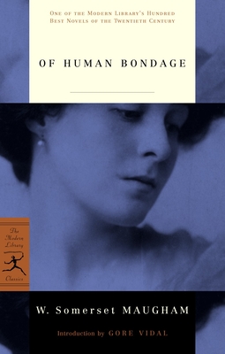 Of Human Bondage (Modern Library 100 Best Novels) Cover Image