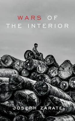Wars of the Interior By Joseph Zárate, Annie McDermott (Translator) Cover Image