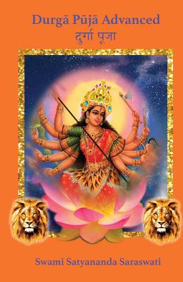 Durga Puja Advanced By Swami Satyananda Saraswati, Shree Maa Cover Image