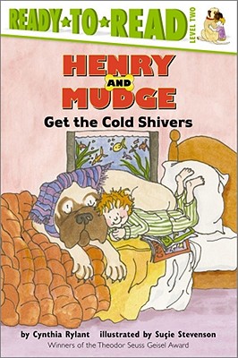 Henry and Mudge Get the Cold Shivers: Ready-to-Read Level 2 (Henry & Mudge) Cover Image