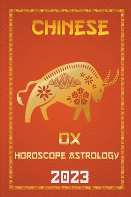 OX Chinese Horoscope 2023 By Ichinghun Fengshuisu Cover Image