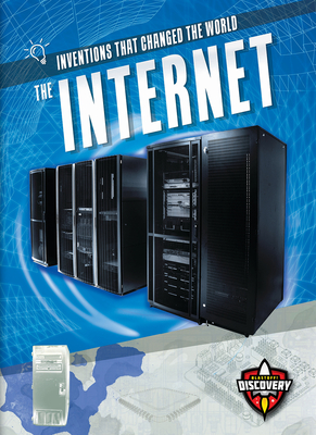 The Internet (Inventions That Changed the World) Cover Image