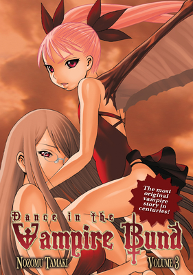Dance in the Vampire Bund Vol. 3 By Nozomu Tamaki Cover Image
