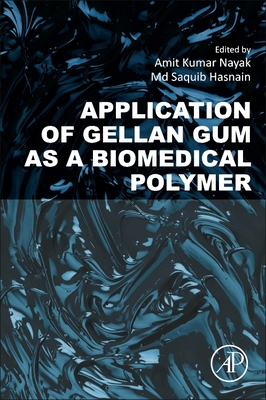 Application of Gellan Gum as a Biomedical Polymer Cover Image