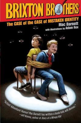 The Case of the Case of Mistaken Identity (Brixton Brothers #1) Cover Image