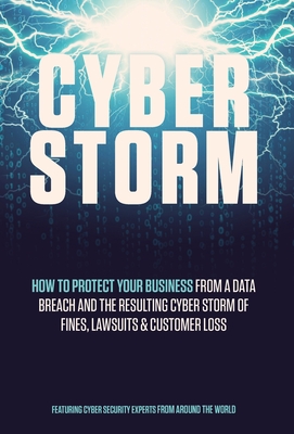 Cyber Storm By Leading Cybersecurity Experts Cover Image