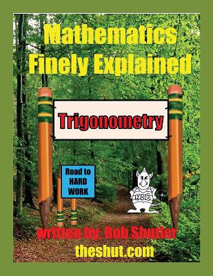 Mathematics Finely Explained - Trigonometry Cover Image