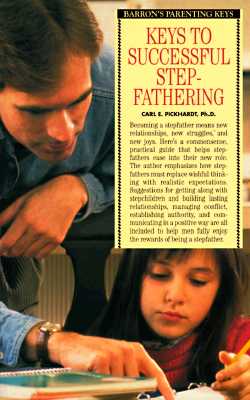 Keys to Successful Stepfathering By Carl E. Pickhardt, Carl E. Pickhardt Cover Image