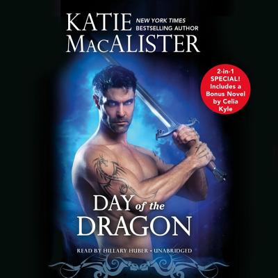 Day of the Dragon By Katie MacAlister, Hillary Huber (Read by) Cover Image