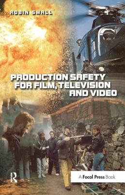 Production Safety for Film, Television and Video Cover Image