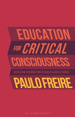 Education for Critical Consciousness By Paulo Freire Cover Image