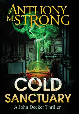 Cold Sanctuary By Anthony M. Strong Cover Image