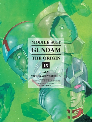 Mobile Suit Gundam: THE ORIGIN 9: Lalah (Gundam Wing #9)