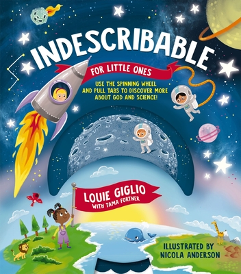 Indescribable for Little Ones By Louie Giglio, Nicola Anderson (Illustrator) Cover Image
